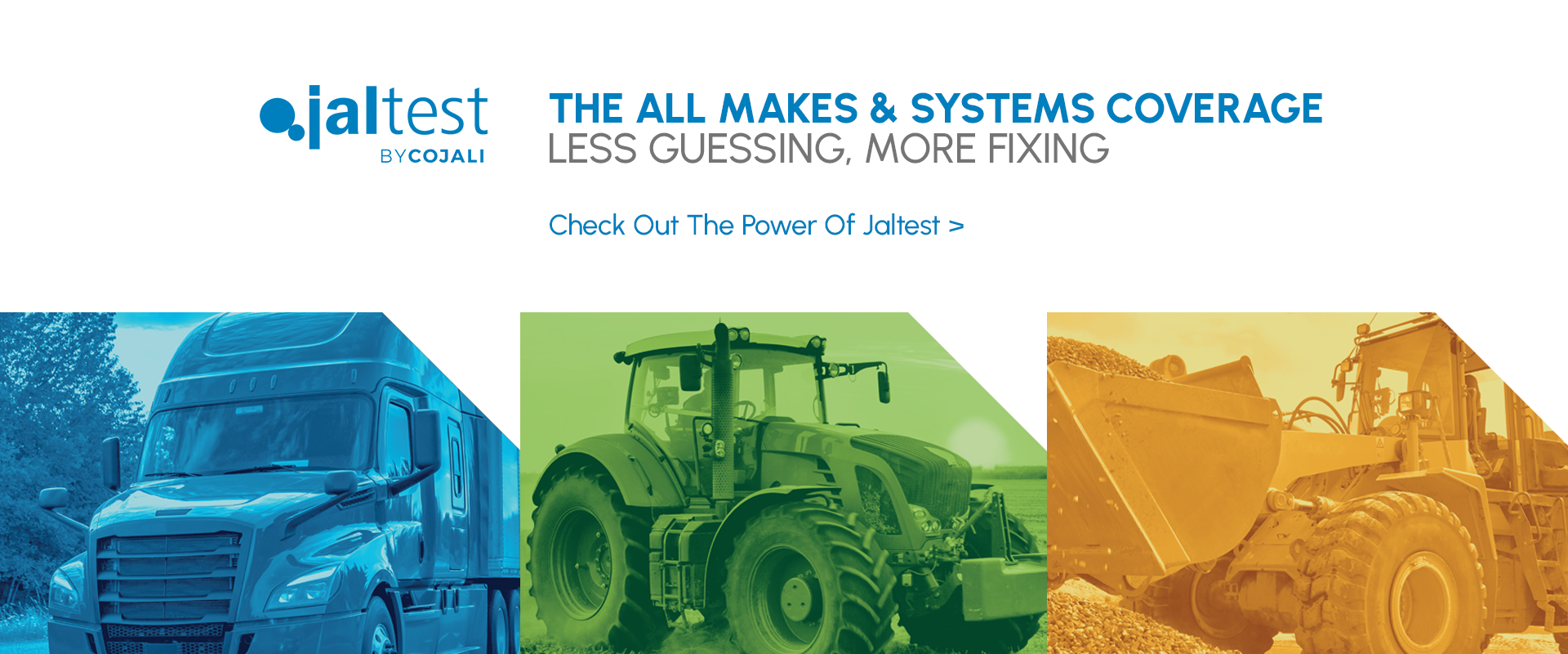 Jaltest by Cojali. Professional tools for heavy duty needs. Commercial vehicles, agriculture vehicles, off-highway vehicles and more